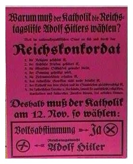 Warum mu der Katholik die Reichstagsliste Adolf Hitlers whlen? Plakat zur Unterzeichnung des Reichskonkordats